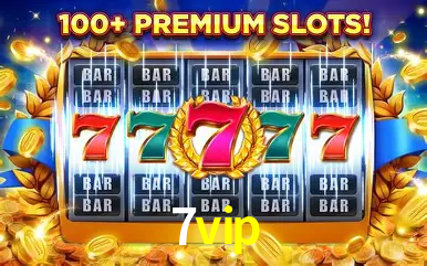 Descubra o Mundo do Cassino Online com 7vip